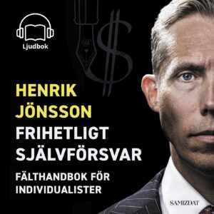 Frihetligt Självförsvar – Fälthandbok För Individualister ljudbok